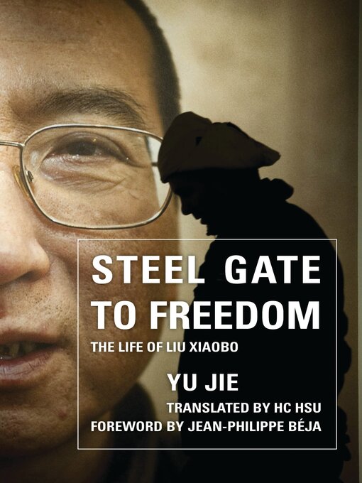 Title details for Steel Gate to Freedom by Yu Jie - Available